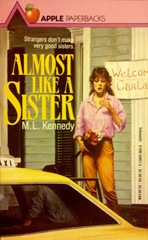 Almost like a Sister - M L Kennedy