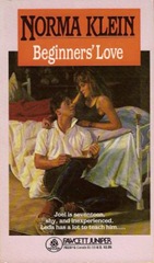 Beginners Love - Norma Klein - Fawcett edition