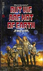 Be We are Not of This Earth - Jean E Karl