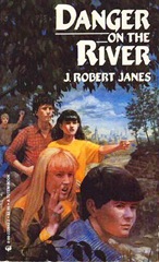 Danger on the River -J Robert Janes