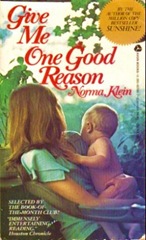 Give Me One Good Reason - Norma Klein