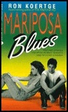 Mariposa Blues - Ron Koertge