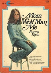 Mom the wolf man and me - Norma Klein