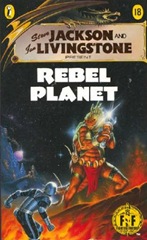 Rebel Planet - Steve Jackson & Ian Livingston