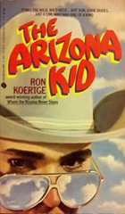 The Arizona Kid - Ron Koertge
