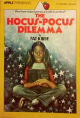 The Hocus Pocus Dilemma - Pat Kibbe