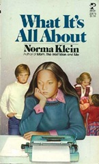 What it's All About - Norma Klein