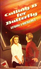 Calling B For Butterfly - Louise Lawrence