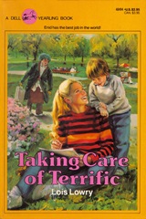 Taking Care of Terrific - Lois Lowry