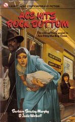 Ace hits Rock Bottom - Barbara Beasley Murphy and Judie Wolkoff