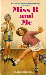 Miss P and Me - Florence McNeil
