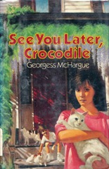 See You Later Crocodile - Georgess McHargue