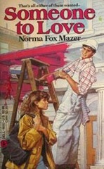 Someone to Love Norma Fox Mazer - edition I don't have