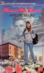 Someone to love - Norma Fox Mazer - My copy