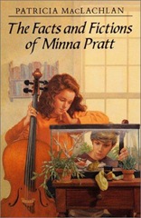 The Facts and Fictions of Minna Pratt - Patricia Maclachlan