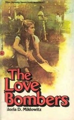 The Love Bombers - Gloria D Miklowitz