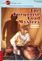 The Turquoise Toad Mystery - Georgina McHargue
