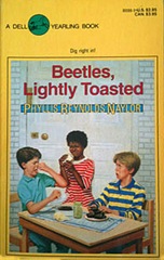 Beetles , Lightly Toasted - Phyllis Reynolds Naylor
