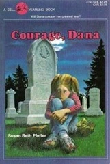 Courage Dana - Susan Beth Pfeffer