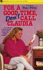 For a Good Time Don't Call Claudia - Paul Pitts