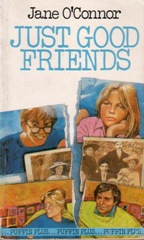 Just Good Friends - Jane O'Connor