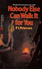 Nobody Else can Walk it For You - PJ Petersen
