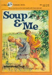 Soup and Me - Robert Newton Peck
