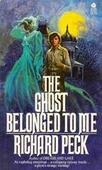 The Ghost Belonged to Me - Richard Peck