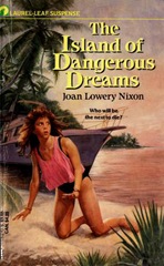 The Island of Dangerous Dreams - Joan Lowery Nixon