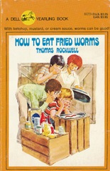 How to eat Fried Worms- Thomas Rockwell