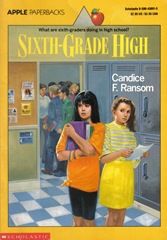 Sixth Grade High - Candice F Ransom