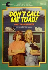 Don't call Me Toad - Mary Francis Shura