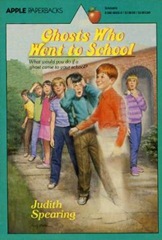 Ghosts who Went to School - Judith Spearing