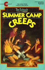 Summer Camp Creeps - Tom Schoch