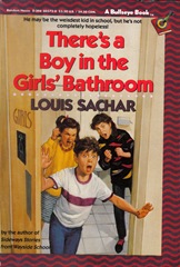 There's a Boy in the Girl's Washroom - Louis Sachar