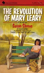 The Revolution of Mary Leary - Susan Shreve