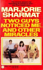 Two guys Noticed me and Other Miracles - Marjorie Sharmat