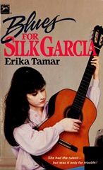Blues for Silk Garcia - Erika Tamar