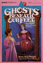 Ghosts Beneath our Feet - Betty Ren Wright