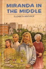 Miranda in the Middle - Elizabeth Winthrop