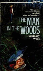 The Man in the Woods - Rosemary Wells