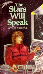 The Stars will Speak - George Zebrowski
