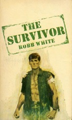 The Survivor - Robb White
